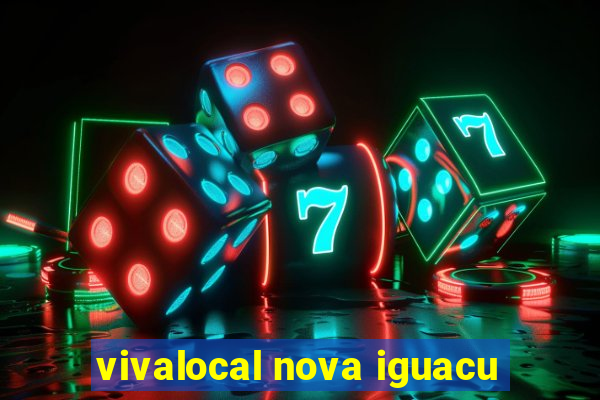 vivalocal nova iguacu